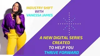 Teaser: Industry Shift - A new video series dedicated to helping you thrive, pivot and prosper.