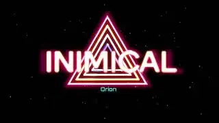 Orion - Trance Mix by [Inimical] - 2022