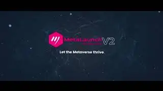 MetaLaunch V2 now Available