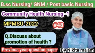 Promotion of health || CHN-1 || B.sc Nursing 2nd year ||  by Nikita ma'am