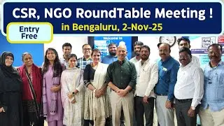 Free CSR NGO Roundtable Meeting in Bengaluru on 2-Nov-25, CSR Funding company details for NGO NPO VO