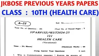 HEALTH CARE PREVIOUS YEARS PAPERS CLASS 10TH|| JKBOSE HEALTH CARE PREVIOUS YEARS PAPERS #jkbose 