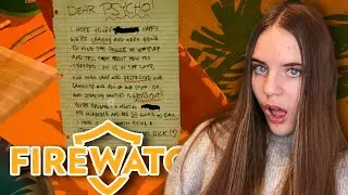 Teenagers Suck | Firewatch (Day 2)