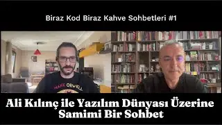 Ali Kılınç ile Yazılım Dünyası Üzerine Samimi Bir Sohbet