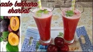 Aloo bukhara sharbat|plum drink juice | summer drink ideas 2021