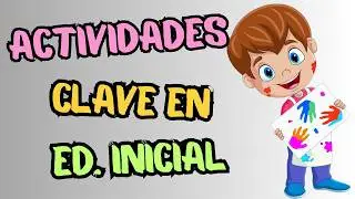 &iquest;Qu&eacute; ACTIVIDADES se DESARROLLAN en educaci&oacute;n INICIAL?