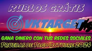 VKTARGET: Gana Dinero con tus Redes Sociales ( Prueba de Pago $ )