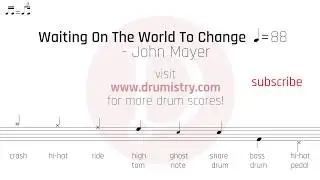 John Mayer - Waiting On The World To Change Drum Score