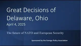 The Future of NATO and European Security (April 4, 2025)