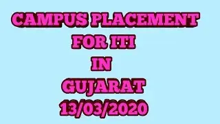 CAMPUS PLACEMENT FOR ITI IN GUJARAT
