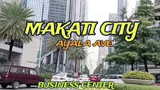 BUSINESS CENTER OF MAKATII CITY ,AYALA AVENUE WHERE I WORKED FOR HOW MANY YEARS. #makaticity