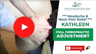 ***Headache & Neck Pain Relief*** Kathleen's Full Chiropractic Adjustment | Chiro Adjustment | ASMR