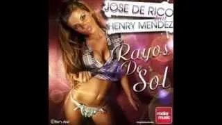 Jose De Rico feat Henry Mendez - Rayos de sol (Willy Fontana Remix)