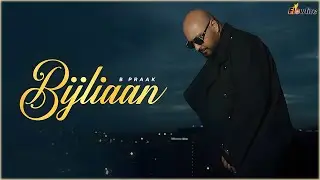 [ B PRAAK : BIJLIAAN ] HD Video | Jayy Randhawa | AvvySra | Latest Punjabi Songs 2025 | Flow Fire |