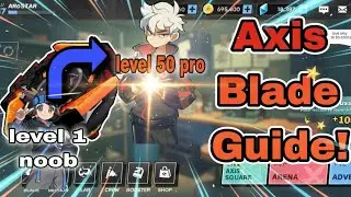 Axis Blade Beginner&rsquo;s Guide 🔥 Everything You Need to Know