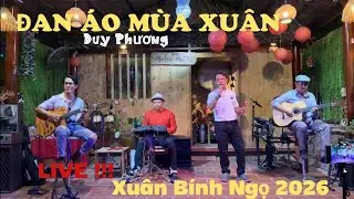 ĐAN ÁO MÙA XUÂN 🌼🌼🌸🌸🍀🍀Nhạc Xuân Bính Ngọ 2026 - Hát Live 💯 % Guitar Bolero Mái Lá