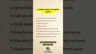 8 Simple Rules for Being Happy! #HappinessTips #SelfGrowth #PositiveHabits