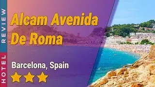 Alcam Avenida De Roma hotel review | Hotels in Barcelona | Spain Hotels