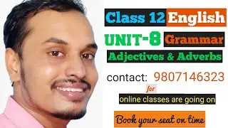 Adjectives & Adverbs || Grammar || Unit-8 || Class 12 || Language Development || English || Shyamsir