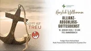 Abschlussgottesdienst Allianz Gebetswoche 18.01.2026