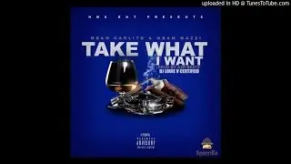 (DJ Louie V Exclusive) MBAM Carlito x MBAM Mazzi - Take What I Want  (@A2RBeatz)