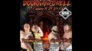 Doorway to Hell Match: Custom Made vs Dynamic Duo // Supreme Wrestling Final Friday November 2024