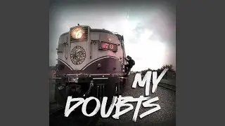 My Doubts