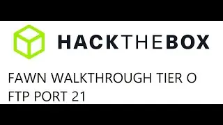HackTheBox | Fawn | Walkthrough | Tier 0 | FTP - File Transfer Protocol|