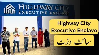 Highway City Executive Enclave Project Site Visit | Latest Updates | Raees Marketing 