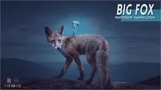 Big Fox - Photoshop Fantasy Manipulation Tutorial