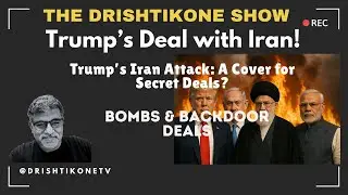 Bombs & Backdoor Deals: The Real Story of Trump&rsquo;s Iran Strikes