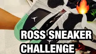 THE ROSS SNEAKER HEAT CHALLENGE