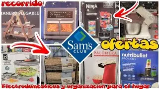 SAMS RECORRIDO OFERTAS 🤑🥂 ELECTRODOMÉSTICOS DECORACIÓN Y ORGANIZACIÓN DEL HOGAR 😘😍🥰❤️🛍️🛒🏃‍♀️