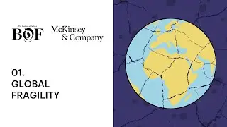 Global Fragility | The Business of Fashion