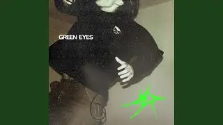 Green Eyes