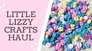 Little Lizzy Crafts Haul &brvbar; UK Craft Shop Haul | AD