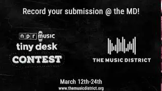 Record Your Tiny Desk Submission at the Music District!
