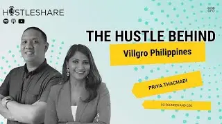 Priya Thachadi - The Hustle Behind Villgro Philippines