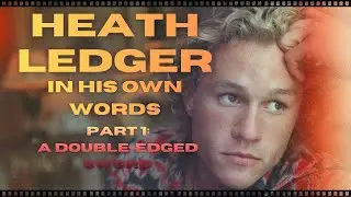 Heath Ledger Documentary | In His Own Words Part 1: A Double-edged Sword I Mini Doc