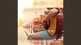Ole Ole (Brazilian House Mix)