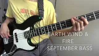 Earth wind & fire september bass cover