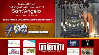 🔴 In diretta da piazza Sant'Angelo di Licata la Celebrazione Eucaristica