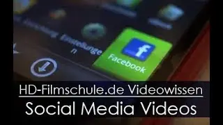 Social Media Videos richtig drehen Ein Leitfaden mit Videotrainer Lutz Dieckmann von HD-Filmschule
