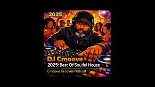Episode 490: 2025: Best of Soulful House (Vol. 2)