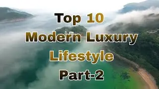 top 10 Modern Luxury Lifestyle Part-2 | Rich Lifestyle Quotes  #luxurylifestyle #luxury #youtube