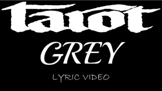 Tarot - Grey - 2006 - Lyric Video