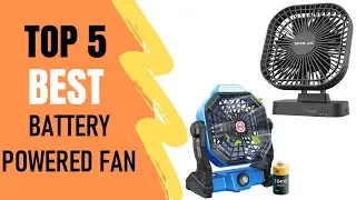 Battery Powered Fan : Top 5 Best Battery Powered Fan 2021