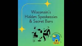 Wisconsin&rsquo;s Hidden Speakeasies & Secret Bars: Passwords, Secrets, and Sips from the Past