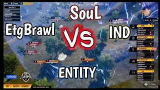 SouL vs EtgBrawl vs IND vs Entity || Intense last circle ||Clutch god next level performance