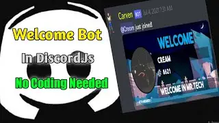 How to create welcome bot in Discord.js || No coding needed|| 2021 trick